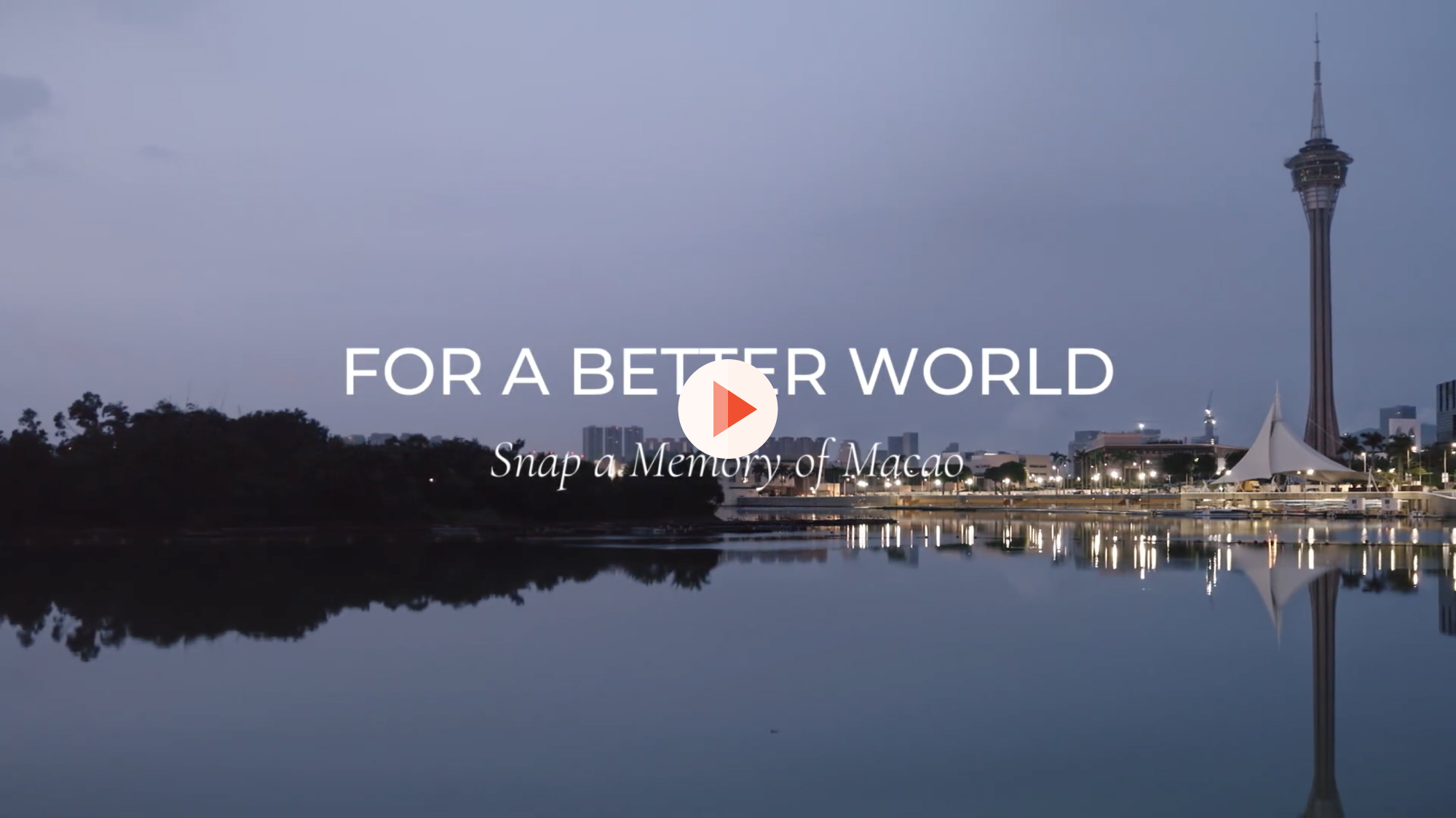 For a better world: Snap a memory of Macao
