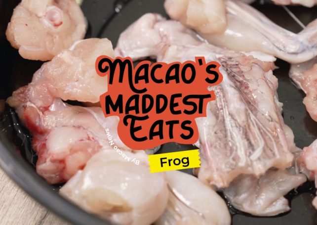 Macao’s Maddest Eats: Hot Frogs