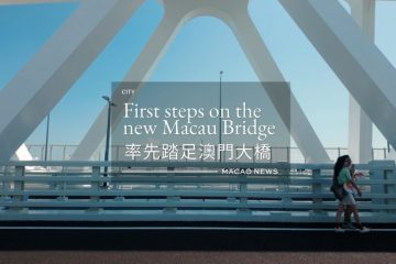 First steps on the new Macao Bridge