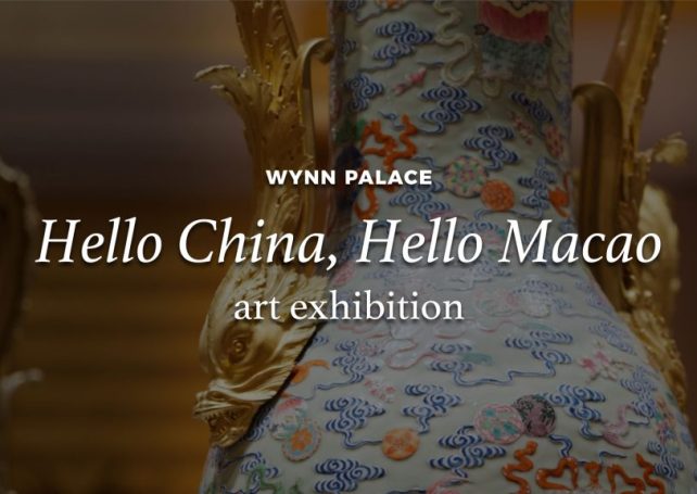 Wynn Palace’s “Hello China, Hello Macao” takes you on a porcelain odyssey